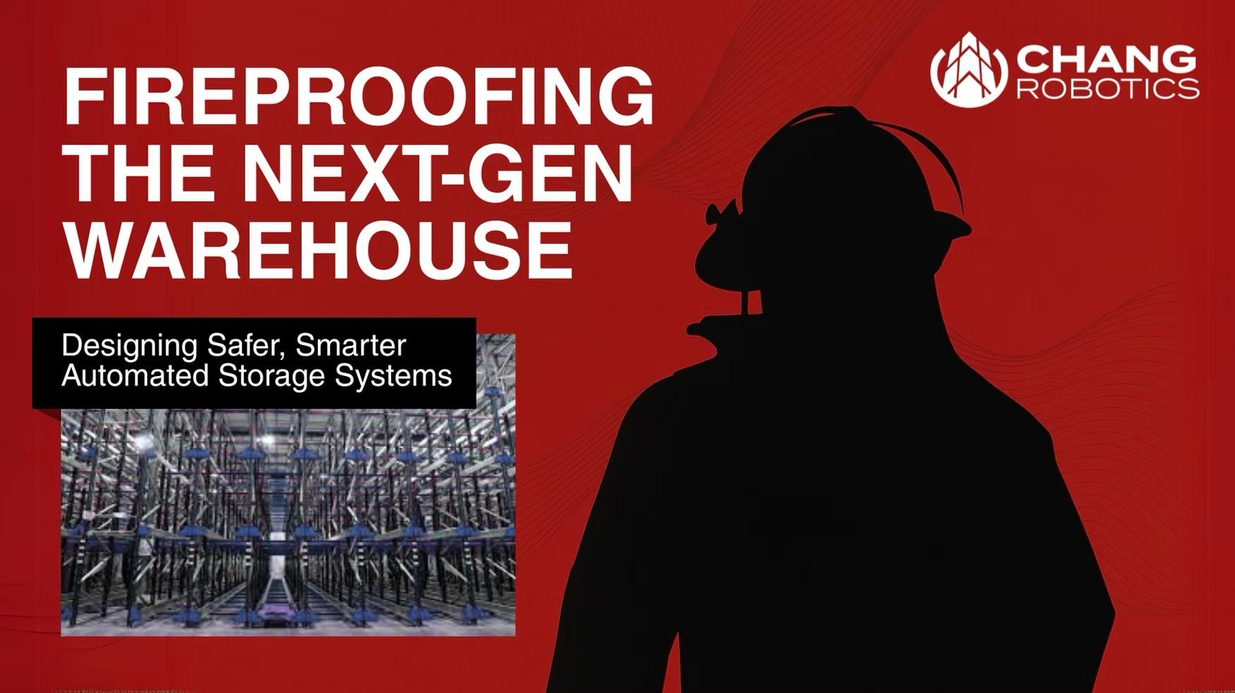 Fireproofing the Next-Gen Warehouse